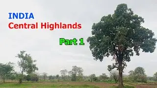 Central Highlands Geography (India) Part 1