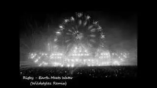 Rigby - Earth Meets Water - Wildstylez Remix (Full HD - HQ)