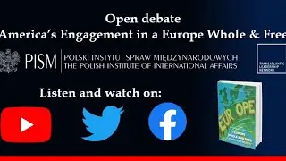 America's Engagement in a Europe Whole & Free