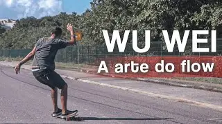 O QUE &Eacute; WU WEI?