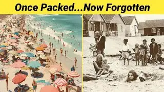 15 British Seaside Resorts Lost to Time | Once Packed Now Empty | Britain Rewind