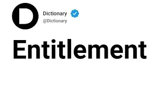 Entitlement Meaning In English