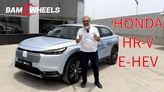 Honda HRV E-HEV | Bamwheels | OmerArshad