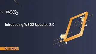 Introducing WSO2 Updates 2.0, WSO2 Webinar