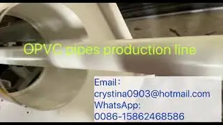 OPVC extrusion line begin production,PVCO pipe extrusion line,Bi-axilly oriented PVC-O pipe machine