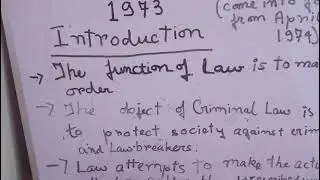 Introduction to Criminal Procedure Code,1973
