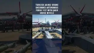 Turkish Akinci undergoes autonomous firing with Cruise Missile #turkisharmy #akinci #paffalcons