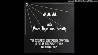 JAM With Peace, Hope & Security - Where Are You
