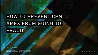 How To Prevent Your CPN Amex Application/Account From Going To Fraud - Educational Purposes Only