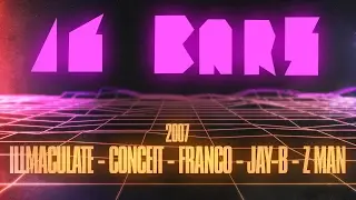 16 BARS COMPETITION - ILLMACULATE, CONCEIT, FRANCO + MORE