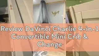 Review DaVinci Charlie 4-in-1 Convertible Mini Crib & Changer in Grey