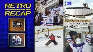 Gretzky, Messier win Stanley Cup in Game 7 | Retro Recap | Flyers vs Oilers