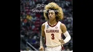 JD DAVISON SCOUTING REPORT