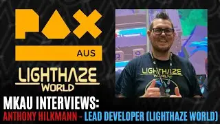 Интервью MKAU: Энтони Хилкманн — ведущий разработчик (Lighthaze World)