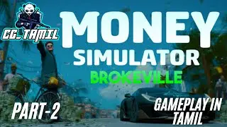 Money simulator gameplay in tamil | Part 2 | CG TAMIL