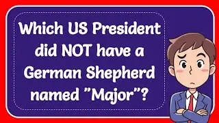 Which US President did NOT have a German Shepherd named 