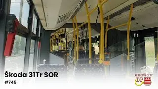Škoda 31Tr SOR • #745 • DPMP | MHD Prešov