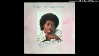 Carolyn Anderson - We're Gonna Be Just Like Him