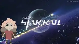 Honkai Star Rail #8 VOD