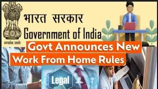 Work from Home: Govt Announces New WFH Rule, Govt Notifies new 43A Rule? ,#workfromhome
