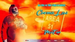 Chronic Law Mix: Chronic Law Area51 Mixtape 2023