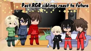 Past RGB siblings react to their future | Français | English | 1/2