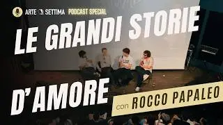 Le grandi storie d'amore con Rocco Papaleo