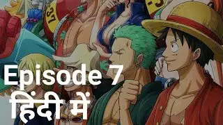 One piece episode 7 in Hindi