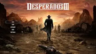 《赏金奇兵3  Desperados III》第二章6关 「赏金难度 不用库珀技能 不用伪装 杀死所有长衣」