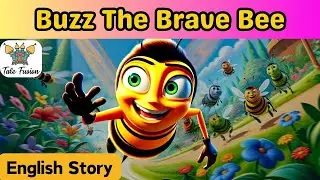 Buzz the Brave Bee | The Bee Adventure | Teenagers For Bedtime English Stories | #english #story