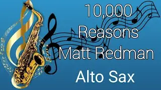 10,000 Reasons Gospel Worship Alto Sax Sheet Music | Saxophone Play Along | Simple Music Keys