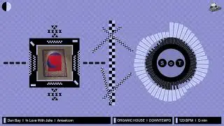 Dan Bay - In Love With Julie (Original Mix) [Organic House & Downtempo] [Amselcom]