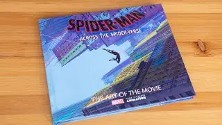 (book flip) Spider-Man: Across the Spider-Verse: The Art of the Movie