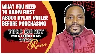 Dylan Miller Stole My Money? Tube Money Masterclass 2022-2023 Review