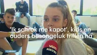'Ik schrok me kapot', leerlingen busongeluk en hun ouders trillen nog na - RTL NIEUWS
