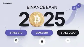 Binance Earn 2025 -пассивный заработок. Актуально?
