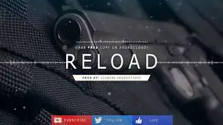 AGGRESSIVE TRAP BEAT INSTRUMENTAL ('RELOAD') [PROD. BY CLUBEAK]