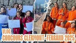 VLOG - Concours de danse CLERMONT-FERRAND 2025 - PaulineDANCE