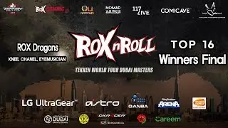 [Tekken7]ROXnROLL DUBAI TWT 2019 Day1 top16 winner final compilation KNEE,CHANEL,EYEMUSICIAN