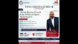🚀 YES COIMBATORE-2 PresentsDriving Revenue Growth in the AI-Driven Digital Marketing Era #yes