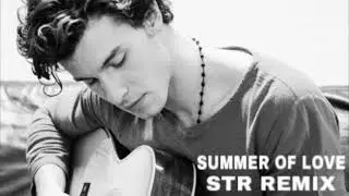 STR  (Remix Shawn Mendes, Tainy - Summer Of Love). by STR DJ- Producer