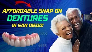 Snap on dentures in San Diego- Fast & Affordable Dentures- (858) 544-3900 - As Low As $800 - Trusted