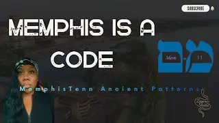 Memphis is Code: Water, Numbers and Ancient Logic Still At Work!