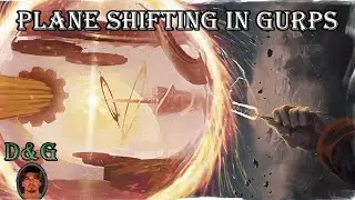 Plane Shifting in GURPS