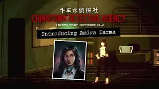 Chinatown Detective Agency - Meet Amira Darma