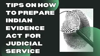How to prepare Indian Evidence Act for judicial service examination I LEGALEYE