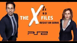 {PS2} SCULLY WALKTHROUGH - THE X-FILES: RESIST OR SERVE (part 1)