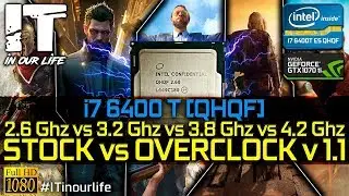 GTX 1070 Ti + i7 6400T ES | Stock vs Overclock v1.1 | 2.6ghz vs 3.2ghz vs 3.8ghz vs 4.2ghz [1080p]