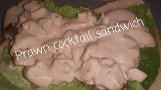 Prawn Cocktail sandwich