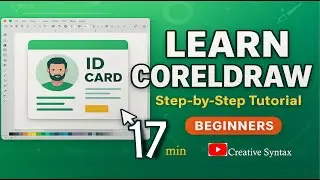 CorelDRAW Tutorial for Beginners 2025 | Step-by-Step Guide